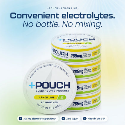 +Pouch Lemon Lime electrolyte pouches: convenient electrolytes, no bottle, no mixing. 300 mg electrolytes per pouch, zero sugar, made in the USA